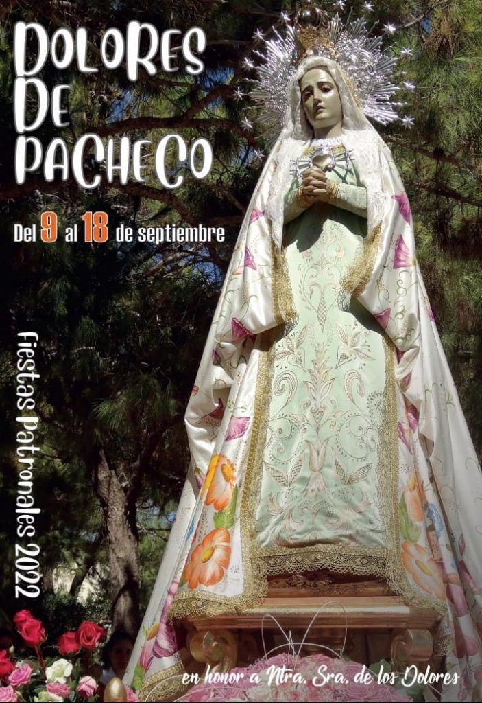 Fiestas patronales en honor a Nuestra Señora de los Dolores 2022 Dolores de Pacheco